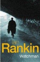 Seller image for Rankin, Ian | Watchman | Signed 1st Edition UK Trade Paper Book for sale by VJ Books