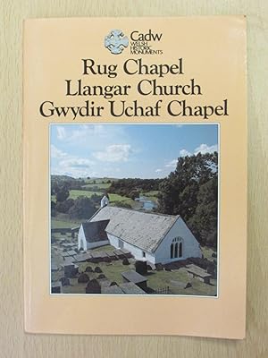 Immagine del venditore per Rug Chapel, Llangar Church, Gwydir Uchaf Chapel CADW venduto da Cariad Books