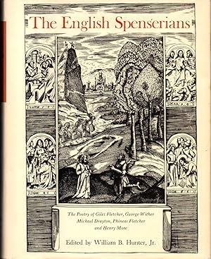 Bild des Verkufers fr The English Spenserians: The Poetry of Giles Fletcher, George Wither, Michael Drayton, Phineas Fletcher, and Henry More zum Verkauf von Kenneth Mallory Bookseller ABAA