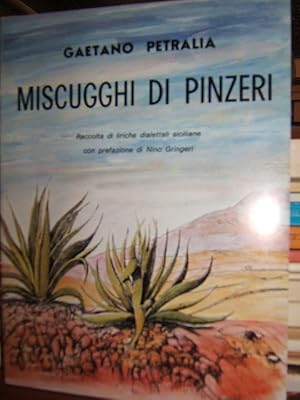 MISCUGGHI DI PINSERI., RACCOLTA DI LIRICHE DIALETTALI SICILIANE