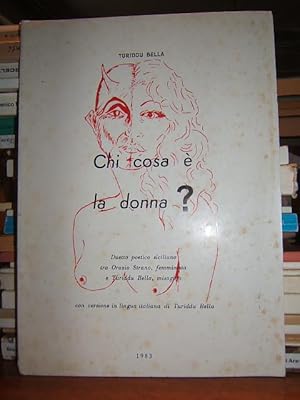 CHI COSA   LA DONNA , DUETTO POETICO SICILIANO TRA ORAZIO STRANO, FEMMINISTA E TURIDDU BELLA, MIS...