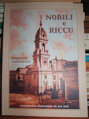 NOBILI E RICCU, COMMEDIA DIALETTALE IN TRE ATTI