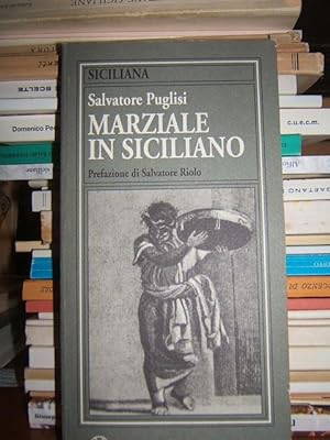 Immagine del venditore per MARZIALE IN SICILIANO, venduto da Libreria antiquaria Pagine Scolpite