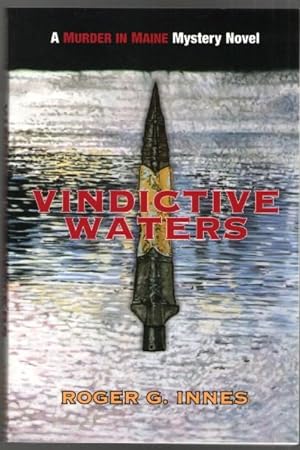 Seller image for Vindictive Waters: A Murder in Maine Mystery Novel for sale by Mystery Cove Book Shop