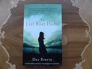 Seller image for The Last Boat Home: MINT SIGNED & pre PUBLICATION DATED PROOF COPY for sale by Welcombe Books