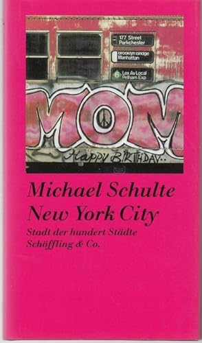 Seller image for New York City. Stadt der hundert Stdte for sale by Graphem. Kunst- und Buchantiquariat
