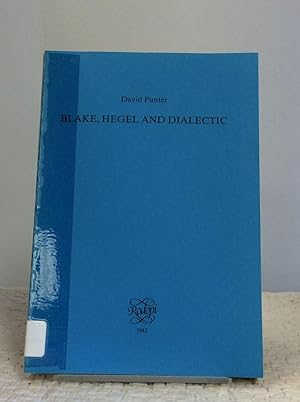 Seller image for BLAKE, HEGEL AND DIALECTIC for sale by Kubik Fine Books Ltd., ABAA
