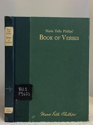 Imagen del vendedor de MARIE TELLO PHILLIPS' BOOK OF VERSES a la venta por Kubik Fine Books Ltd., ABAA