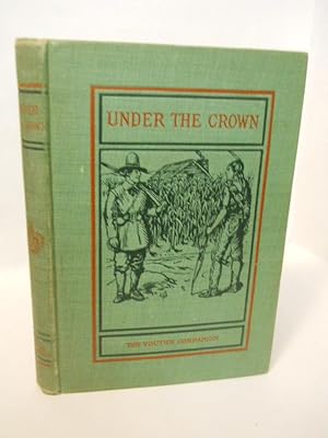 Image du vendeur pour Under the Crown. American History. The Companion Series mis en vente par Gil's Book Loft