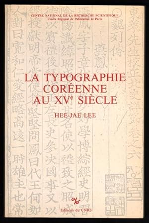 Bild des Verkufers fr LA TYPOGRAPHIE COREENNE AU XVe SIECLE zum Verkauf von Librairie Dhouailly