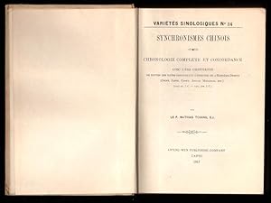 Image du vendeur pour Synchronismes Chinois. Chronologie complte et concordance avec l're chrtienne de toutes les dates concernant l'histoire de l'Extrme-Orient (Chine, Japon, Core, Annam, Mongolie, etc.). De 2357 av. J.C.  1904 apr. J.C. (Varits sinologiques N 24). Ouvrage en langue franaise. mis en vente par Librairie Dhouailly