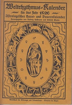 Bild des Verkäufers für Weltrythmus-Kalender . Astrologischer Haus- und Bauernkalender für das Jahr 1926 zum Verkauf von Allgäuer Online Antiquariat