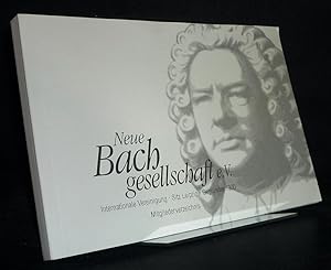 Neue Bach-Gesellschaft e.V.: Mitgliederverzeichnis (Stand 25. Juni 2003).