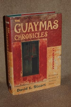 The Guaymas Chronicles; La Mandadera