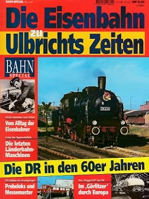 Seller image for Bahn-Special 9502 (21.4.95). Die Eisenbahn zu Ulbrichts Zeiten. Die DR in den 60er Jahren. for sale by Antiquariat an der Nikolaikirche