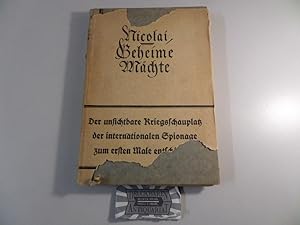 Geheime Mächte - Internationale Spionage und ihre Bekämpfung im Weltkrieg und heute.