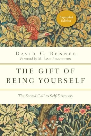 Bild des Verkufers fr Gift of Being Yourself : The Sacred Call to Self-Discovery zum Verkauf von GreatBookPrices