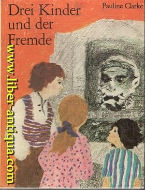Seller image for Drei Kinder und der Fremde for sale by Antiquariat Liber Antiqua