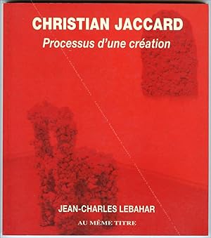 Bild des Verkufers fr Christian JACCARD. Processus d'une cration. zum Verkauf von Librairie-Galerie Dorbes Tobeart