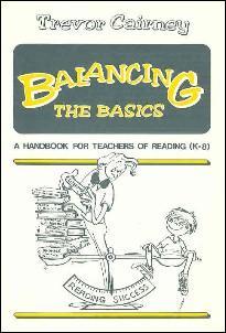 Seller image for BALANCING THE BASICS: A Handbook for Teachers of Reading (K-8) for sale by 100POCKETS