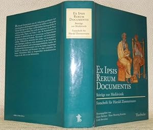 Seller image for EX Ipsis Rerum Documentis, Beitrge zur Medivistik. Festschrift fr Harald Zimmermann zum 65.Geburtstag. for sale by Bouquinerie du Varis