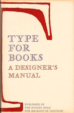 Type for Books. A Designer's Manual.