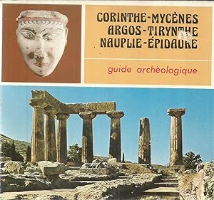 Seller image for Corinthe, Mycnes, Argiis, Tirynthe, Nauplie, pidaure for sale by Joie de Livre