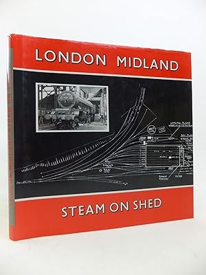 Bild des Verkufers fr LONDON MIDLAND STEAM ON SHED zum Verkauf von Stella & Rose's Books, PBFA