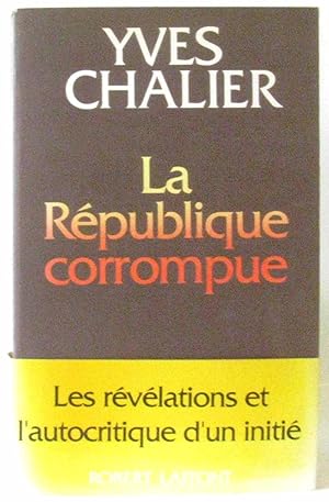 La République corrompue