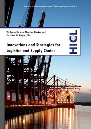 Bild des Verkufers fr Innovations and Strategies for Logistics and Supply Chains : Technologies, Business Models and Risk Management zum Verkauf von AHA-BUCH GmbH