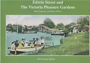 Immagine del venditore per Edwin Street and the Victoria Pleasure Gardens venduto da C P Books Limited