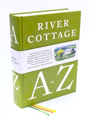 Bild des Verkufers fr River Cottage A to Z : Our Favourite Ingredients, & How to Cook Them zum Verkauf von GreatBookPrices