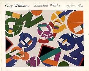 Imagen del vendedor de Guy Williams: Selected Works, 1976-1982 a la venta por LEFT COAST BOOKS