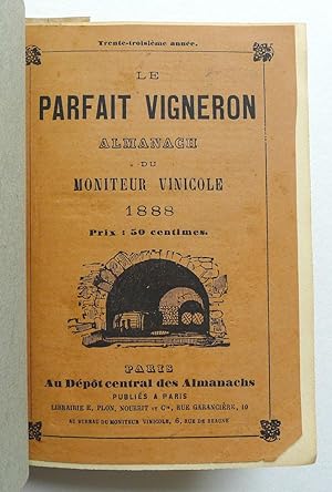 Le Parfait Vigneron, Almanach du Moniteur Vinicole. 27e Année 1888.