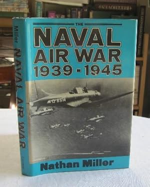 The Naval Air War, 1939-1945