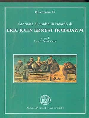 Bild des Verkufers fr giornata di studio in ricordo di Eric John Ernest Hobsbawm zum Verkauf von Librodifaccia