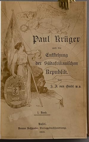 Image du vendeur pour Paul Krger und die Entstehung der Sdafrikanischen Republik. bersetzt aus dem Holl. von O. Kohlschmidt. mis en vente par Antiquariat Tresor am Roemer