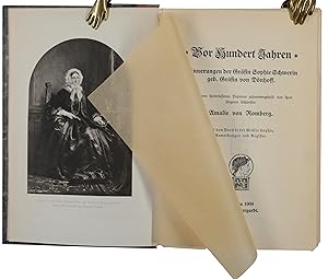 Image du vendeur pour Vor hundert Jahren. Erinnerungen der Grfin Sophie Schwerin, geb, Grfin von Dnhoff. Nach ihren hinterlassenen Papieren zusammengestellt von ihrer jngeren Schwester. mis en vente par Antiquariat Tresor am Roemer