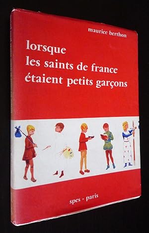 Seller image for Lorsque les saints de France taient for sale by Abraxas-libris