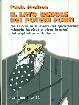 Seller image for Il lato debole dei poteri forti for sale by Librodifaccia