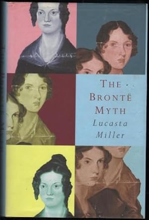 Seller image for The Bronte Myth. for sale by CHILTON BOOKS