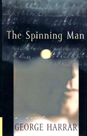 Seller image for THE SPINNING MAN. for sale by BUCKINGHAM BOOKS, ABAA, ILAB, IOBA
