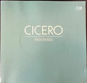 Image du vendeur pour Cicero: "Unseen Events": Paintings mis en vente par Epilonian Books
