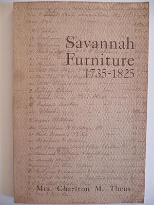 Image du vendeur pour Savannah Furniture 1735-1825, (Signed by the Author) mis en vente par ARABESQUE BOOKS