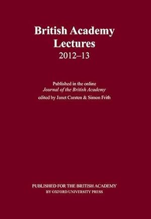 Imagen del vendedor de British Academy Lectures 2012-13 (British Academy Lectures Series) a la venta por Bellwetherbooks