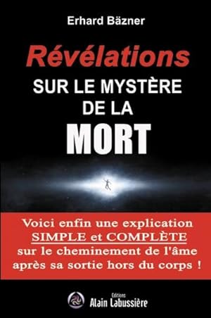 Imagen del vendedor de Rvlations sur le mystre de la mort a la venta por Librairie La fort des Livres