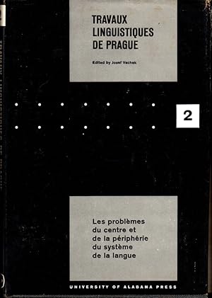 Image du vendeur pour Travaux Linguistiques de Prague 2: Les Problemes du Centre et de la Peripherie du System de la Langue mis en vente par Kenneth Mallory Bookseller ABAA