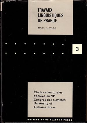 Seller image for Travaux Linguistiques de Prague 3: Etudes Structurales dediees an VI Congres des Salvistes for sale by Kenneth Mallory Bookseller ABAA
