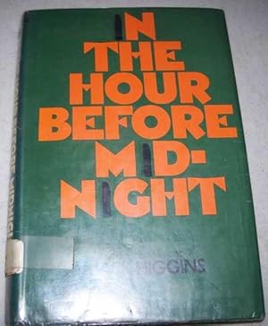 Imagen del vendedor de In the Hour Before Midnight: A Novel a la venta por Easy Chair Books