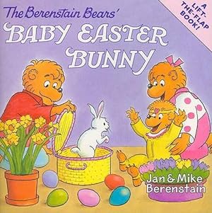 Seller image for Lift And Flap The Berenstain Bears' Baby Easter Bunny (Paperback) for sale by Grand Eagle Retail